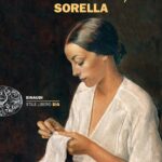 Copertina del libro "Resta con me, sorella" di Emanuela Canepa, Einaudi