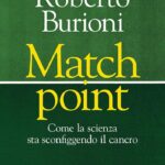 Copertina del libro di Roberto Burioni "Match Point", La nave di Teseo