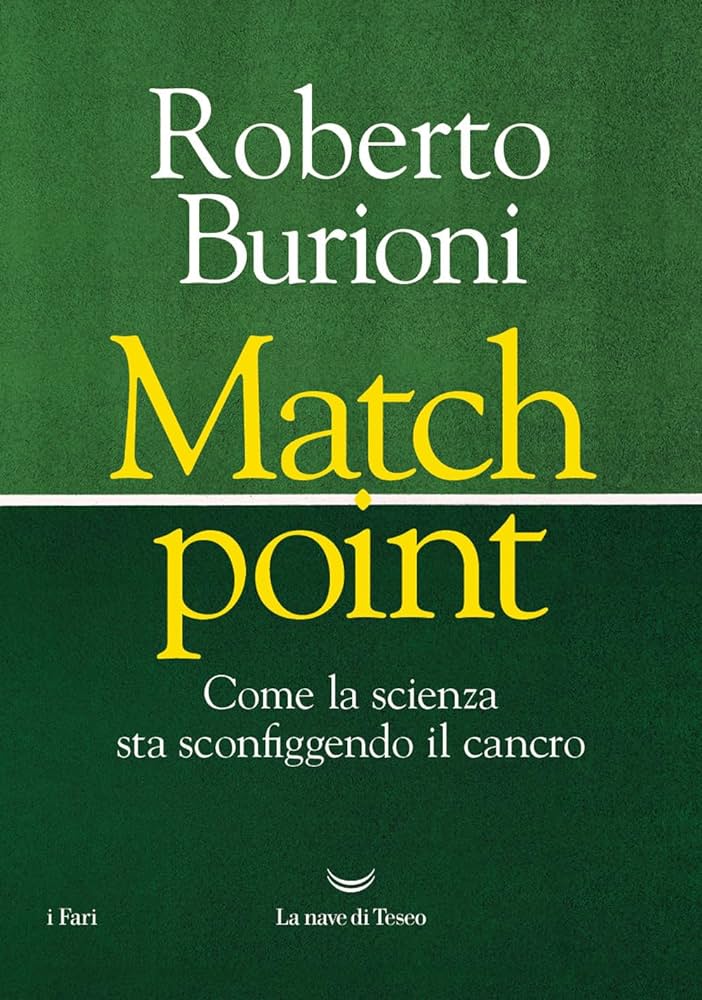 copertina del libro di roberto burioni "match point" La nave di Teseo