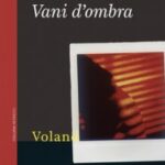 Copertina del libro "Vani d'ombra" di Simone Innocenti, Voland