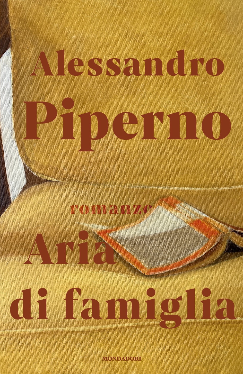 Copertina del romanzo Aria di famiglia di Alessandro Piperno edito da Mondadori