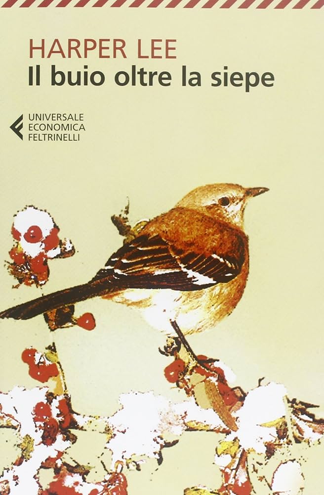 Copertina del romanzo Il buio oltre la siepe di Harper Lee pubblicato da Feltrinelli