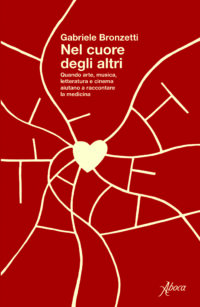 Copertina del libro Nel cuore degli altri di Gabriele Bronzetti pubblicato da Aboca Editore